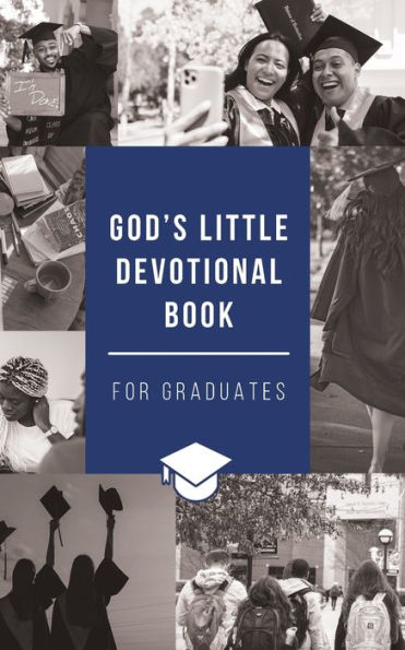 God's Little Devotional Book for Graduates