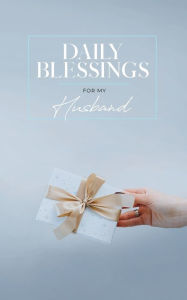 Title: Daily Blessings for My Husband, Author: Honor Books