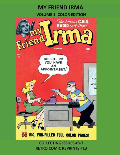 MY FRIEND IRMA VOLUME 1: COLOR EDITION: