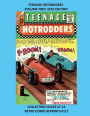 TEENAGE HOTRODDERS VOLUME TWO: STANDARD COLOR EDITION:COLLECTING ISSUES #7-12
