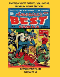 Title: AMERICA'S BEST COMICS VOLUME #3 PREMIUM COLOR EDITION: COLLECTING ISSUES #9-13, Author: Retro Comic Reprints