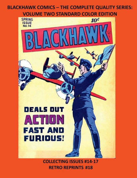 BLACKHAWK COMICS - THE COMPLETE QUALITY SERIES: VOLUME TWO STANDARD COLOR EDITION:COLLECTING ISSUES #14-17 RETRO REPRINTS #18