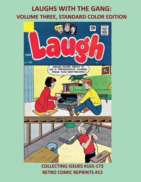 LAUGHS WITH THE GANG: VOLUME THREE, STANDARD COLOR EDITION:COLLECTING ISSUES #165-173 RETRO COMIC REPRINTS #15