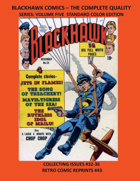 BLACKHAWK COMICS - THE COMPLETE QUALITY SERIES: VOLUME FIVE STANDARD COLOR EDITION:COLLECTING ISSUES #32-36 RETRO COMIC REPRINTS #43