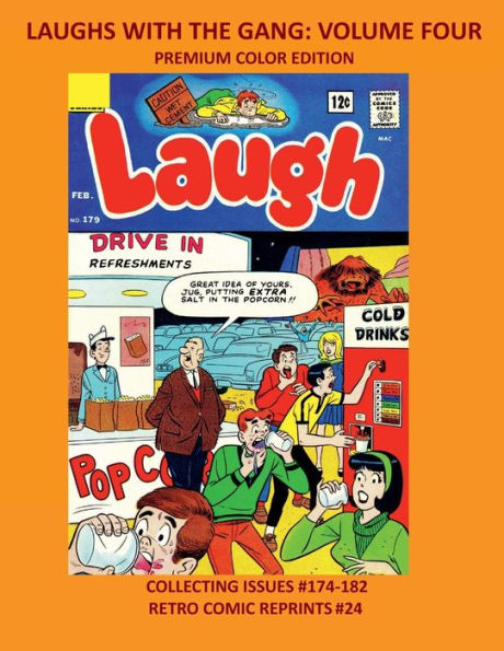 LAUGHS WITH THE GANG: VOLUME FOUR PREMIUM COLOR EDITION:COLLECTING ISSUES #174-182 RETRO COMIC REPRINTS #24