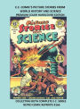 E.C. COMIC'S PICTURE STORIES FROM WORLD HISTORY AND SCIENCE PREMIUM COLOR HARDCOVER EDITION: COLLECTING BOTH COMPLETE E.C. SERIES RETRO COMIC REPRINTS #166