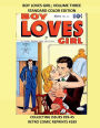 BOY LOVES GIRL; VOLUME THREE STANDARD COLOR EDITION: COLLECTING ISSUES #39-45 RETRO COMIC REPRINTS #189