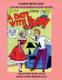 A DATE WITH JUDY VOLUME FOUR PREMIUM COLOR EDITION: COLLECTING ISSUES #35-40 RETRO COMIC REPRINTS #175