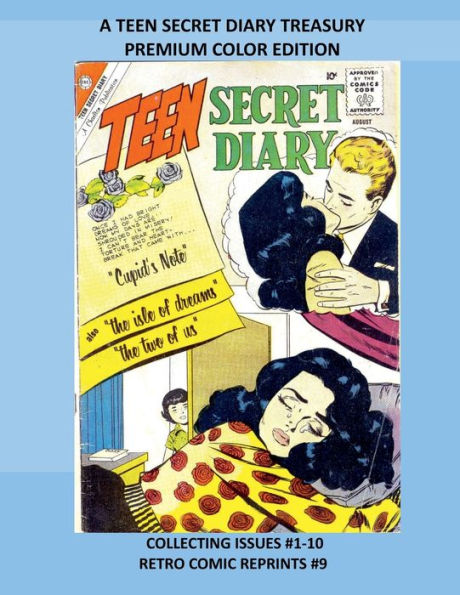 A TEEN SECRET DIARY TREASURY PREMIUM COLOR EDITION: COLLECTING ISSUES #1-10 RETRO COMIC REPRINTS #9