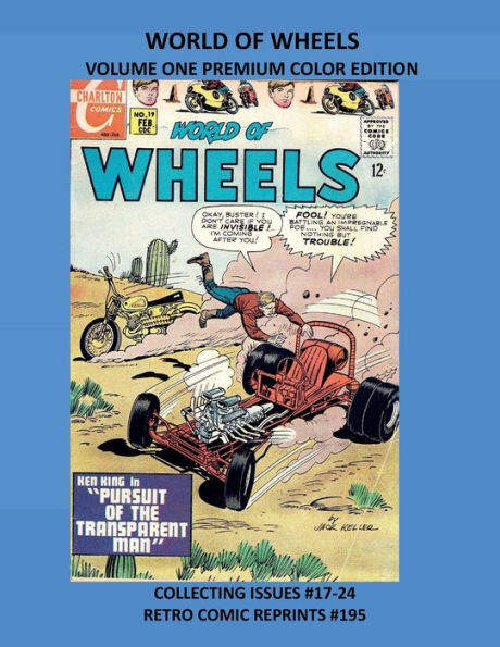 WORLD OF WHEELS VOLUME ONE PREMIUM COLOR EDITION: COLLECTING ISSUES #17-24 RETRO COMIC REPRINTS #195
