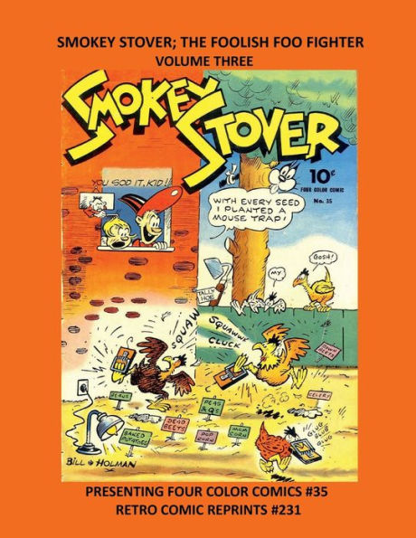 SMOKEY STOVER; THE FOOLISH FOO FIGHTER VOLUME THREE: PRESENTING FOUR COLOR COMICS #35 RETRO COMIC REPRINTS #231