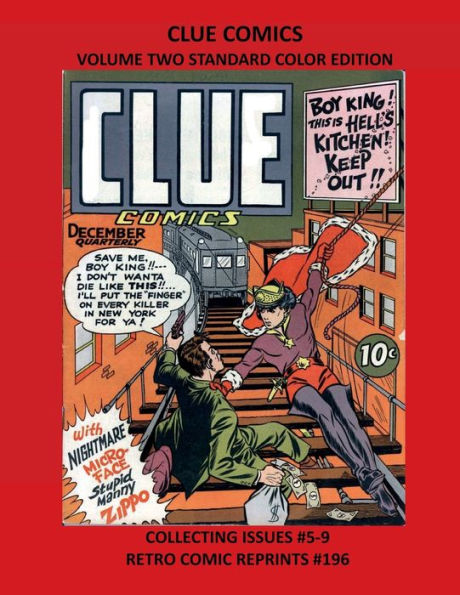 CLUE COMICS VOLUME TWO STANDARD COLOR EDITION: COLLECTING ISSUES #5-9 RETRO COMIC REPRINTS #196