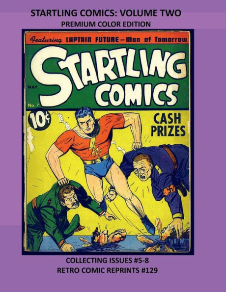 STARTLING COMICS: VOLUME TWO PREMIUM COLOR EDITION:COLLECTING ISSUES #5-8 RETRO COMIC REPRINTS #129
