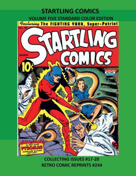 STARTLING COMICS VOLUME FIVE STANDARD COLOR EDITION: COLLECTING ISSUES #17-20 RETRO COMIC REPRINTS #244