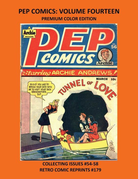 PEP COMICS: VOLUME FOURTEEN PREMIUM COLOR EDITION:COLLECTING ISSUES #54-58 RETRO COMIC REPRINTS #179