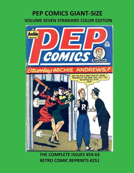 PEP COMICS GIANT-SIZE VOLUME SEVEN STANDARD COLOR EDITION: THE COMPLETE ISSUES #54-63 RETRO COMIC REPRINTS #251