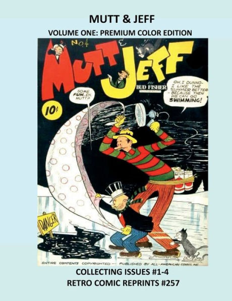 MUTT & JEFF VOLUME ONE: PREMIUM COLOR EDITION:COLLECTING ISSUES #1-4 RETRO COMIC REPRINTS #257