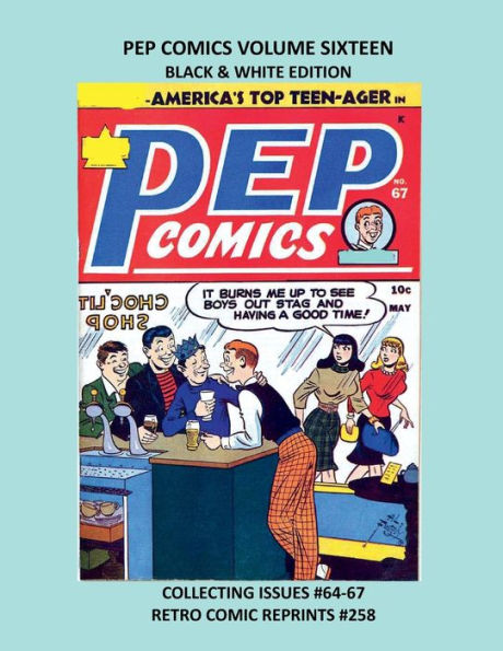 PEP COMICS VOLUME SIXTEEN BLACK & WHITE EDITION: COLLECTING ISSUES #64-67 RETRO COMIC REPRINTS #258