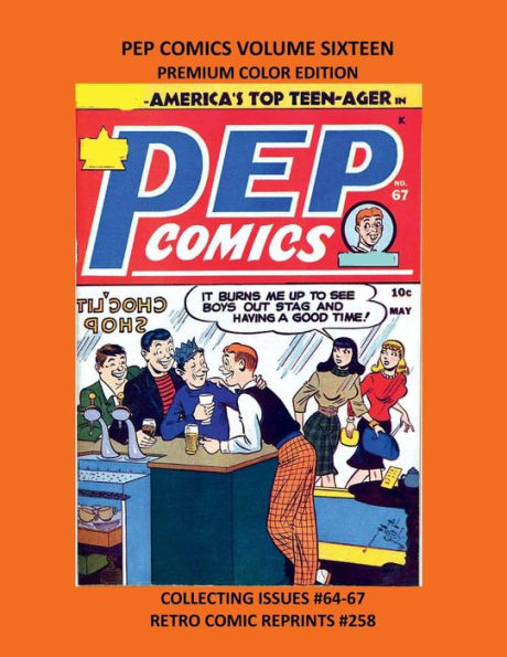 PEP COMICS VOLUME SIXTEEN PREMIUM COLOR EDITION: COLLECTING ISSUES #64-67 RETRO COMIC REPRINTS #258
