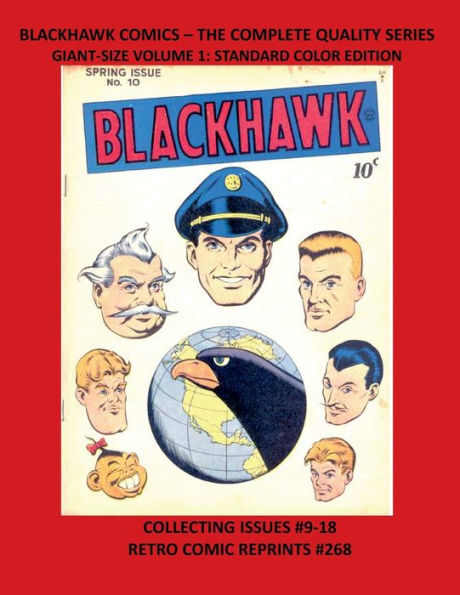 BLACKHAWK COMICS - THE COMPLETE QUALITY SERIES GIANT-SIZE VOLUME 1: STANDARD COLOR EDITION:COLLECTING ISSUES #9-18 RETRO COMIC REPRINTS #268