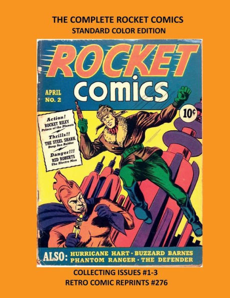 THE COMPLETE ROCKET COMICS STANDARD COLOR EDITION: COLLECTING ISSUES #1-3 RETRO COMIC REPRINTS #276