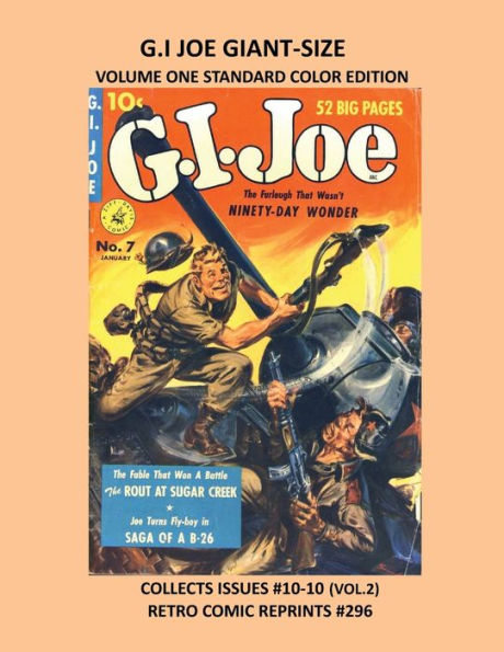 G.I JOE GIANT-SIZE VOLUME ONE STANDARD COLOR EDITION: COLLECTS ISSUES #10-10 (VOL.2) RETRO COMIC REPRINTS #296