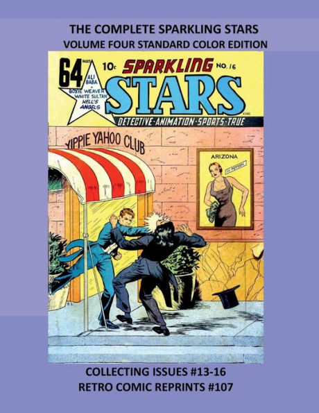 THE COMPLETE SPARKLING STARS VOLUME FOUR STANDARD COLOR EDITION: COLLECTING ISSUES #13-16 RETRO COMIC REPRINTS #107