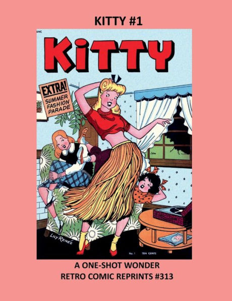 KITTY #1: A ONE-SHOT WONDER RETRO COMIC REPRINTS #313