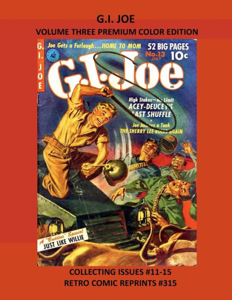 G.I. JOE VOLUME THREE PREMIUM COLOR EDITION: COLLECTING ISSUES #11-15 RETRO COMIC REPRINTS #315