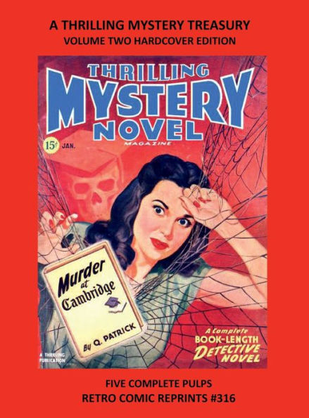 A THRILLING MYSTERY TREASURY VOLUME TWO HARDCOVER EDITION: FIVE COMPLETE PULPS RETRO COMIC REPRINTS #316