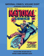 NATIONAL COMICS; VOLUME EIGHT STANDARD COLOR EDITION: COLLECTING ISSUES #29-32 RETRO COMIC REPRINTS #326