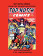 TOP-NOTCH COMICS VOLUME TWO STANDARD COLOR EDITION: COLLECTING ISSUES #5-8 RETRO COMIC REPRINTS #332