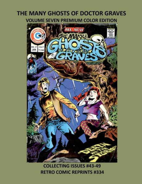 THE MANY GHOSTS OF DOCTOR GRAVES VOLUME SEVEN PREMIUM COLOR EDITION: COLLECTING ISSUES #43-49 RETRO COMIC REPRINTS #334