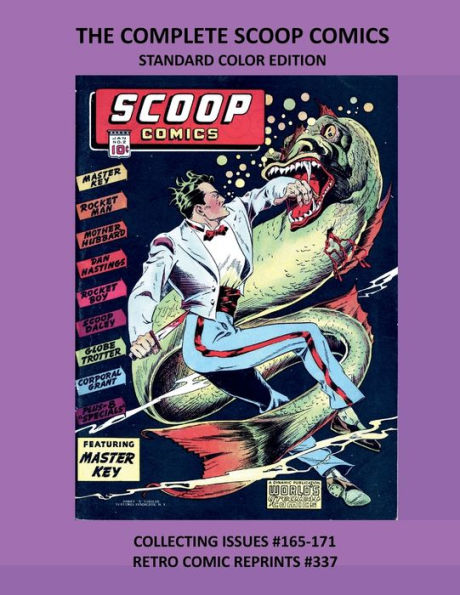 THE COMPLETE SCOOP COMICS STANDARD COLOR EDITION: COLLECTING ISSUES #165-171 RETRO COMIC REPRINTS #337