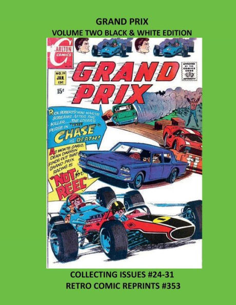GRAND PRIX VOLUME TWO BLACK & WHITE EDITION: COLLECTING ISSUES #24-31 RETRO COMIC REPRINTS #353