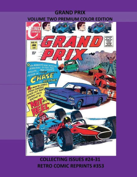 GRAND PRIX VOLUME TWO PREMIUM COLOR EDITION: COLLECTING ISSUES #24-31 RETRO COMIC REPRINTS #353