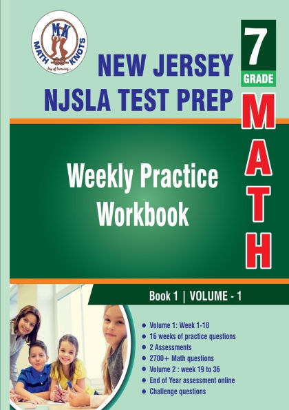 New Jersey Student Learning Assessments (NJSLA) Test Prep : 7th Grade Math : Weekly Practice Workbook Volume 1