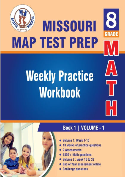 Texas State (STAAR) Test Prep: 8th Grade Math : Weekly Practice Work Book 1 Volume 1:Multiple Choice and Free Response 1800+ Practice Questions and Solutions