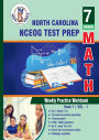 North Carolina State (NC EOG) Test Prep: 7th Grade Math : Weekly Practice WorkBook Volume 1: