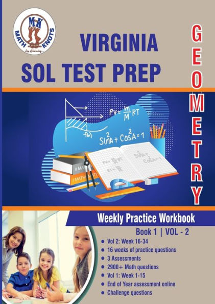 Virginia: Standards of Learning (SOL) , Geometry : Weekly Practice Workbook Volume 2: