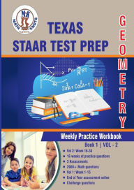 Title: Texas State (STAAR) Test Prep: Geometry : Weekly Practice WorkBook Volume 2:, Author: Gowri Vemuri
