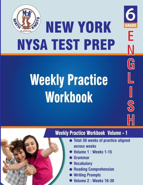 New York(NYST): 6th Grade ELA Test Prep : Weekly Practice Work Book , Volume 1: