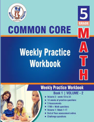 Title: Grade 5 Common Core Math: Weekly Practice Work Book 1 Volume 2:, Author: Gowri Vemuri