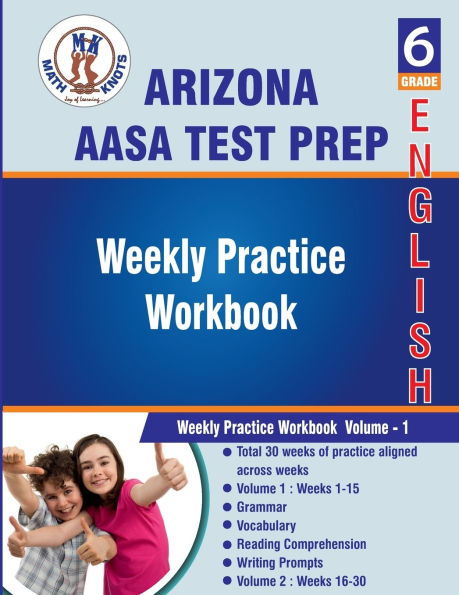 Arizona: 6th Grade ELA Test Prep : Weekly Practice Work Book