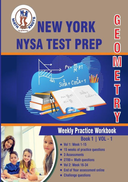 New York State Test Prep: Geometry : Weekly Practice Workbook Volume 1: