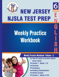 Title: New Jersey(NJSLA): 6th Grade ELA Test Prep : Weekly Practice Work Book , Volume 2:, Author: Math-knots