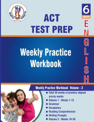 Title: ACT ASPIRE: 6th Grade ELA Test Prep : Weekly Practice Work Book , Volume 2:, Author: Math-knots