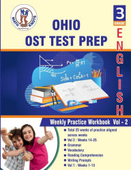 Title: OHIO (OST) ,3rd Grade ELA Test Prep: Weekly Practice Work Book , Volume 2:, Author: Gowri Vemuri