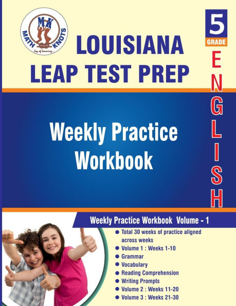 Louisiana(LEAP): 5th Grade ELA Test Prep : Weekly Practice Work Book , Volume 1: