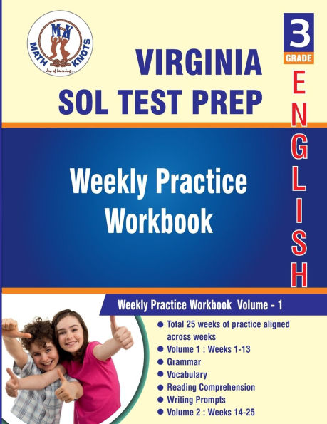 Virginia: Standards of Learning (SOL) , 3rd Grade ELA Test Prep: Weekly Practice Work Book , Volume 1 (Standards of Lea: